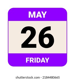 26 May, Friday. Date template. Useful design for calendar or event promotion. Vector illustration EPS 10 File.