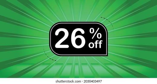 26% off - green and black banner - 
twenty-six percent discount banner for big sales.