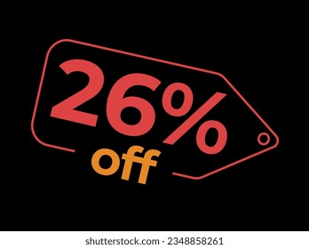 26% off. Sale and discount labels. Discount price icon. %Off. percent sales. Vector Illustration. Image for sale, image for promotion. Im