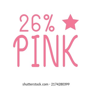 26 % rosafarbene Zeichen- und BeschriftungsVektorgrafik und Illustration mit fantastischer Schriftart und rosafarbener Farbkombination auf weißem Hintergrund