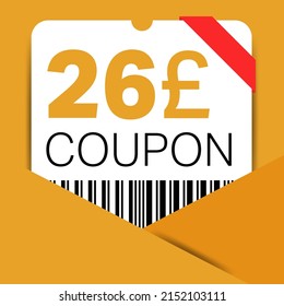 26 Pound Coupon promotion sale for a website, internet ads, social media gift 26 off discount voucher. Big sale and super sale coupon discount. Price Tag Mega Coupon discount vector illustration.
