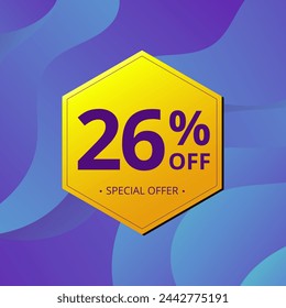 26% Sale and Discount Label. Twenty six percent Sale Discount label Geometric design. Abstract Blue and Yellow Hexagon. Vector illustration.