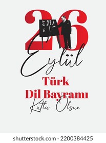 26 september, happy turkish language day turkish: 26 eylul, turk dil bayrami kutlu olsun