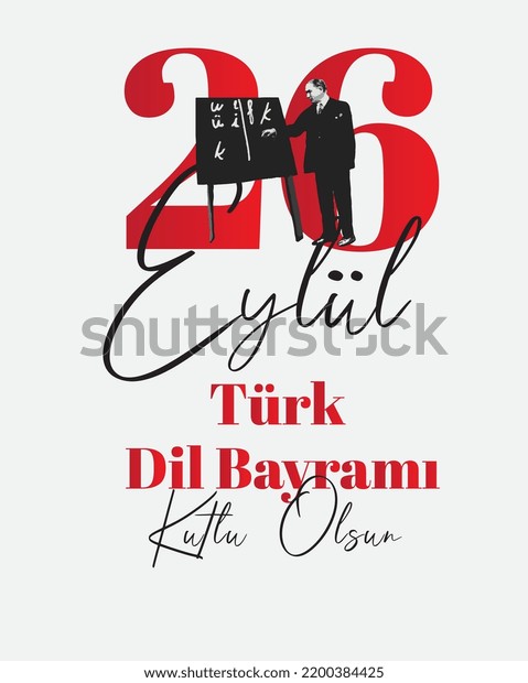 26 september, happy turkish language\
day turkish: 26 eylul, turk dil bayrami kutlu\
olsun