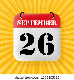 26 September. Speech bubble with calendar 2024, 2025. Year, month, day, week, time management. Planning concept. 3d illustration. Pop art style. Vector line icon for Business and Advertising