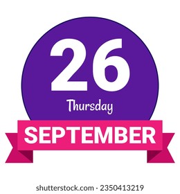 26 de septiembre, jueves. Plantilla de fecha. Diseño útil para la promoción de calendarios o eventos. Ilustración vectorial Archivo EPS 10. Aislado sobre fondo blanco. 