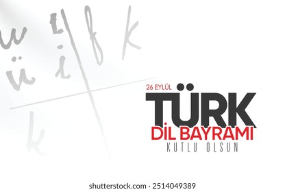 26 Eylül, Turk dil bayramı kutlama tasarımı. Traducción: 26 de septiembre, diseño de celebración de vacaciones en idioma turco