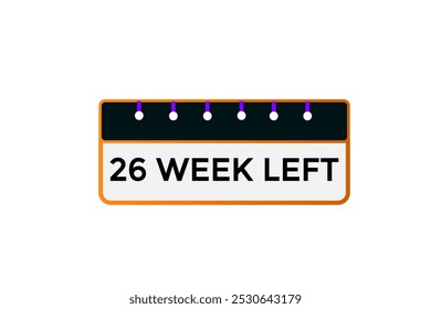 26 semanas esquerda, ícone, stile, temporizador, contagem regressiva, relógio, tempo, fundo, modelo, 26 semanas esquerda contagem regressiva, adesivo, faixa esquerda, negócio, venda, botão de etiqueta
