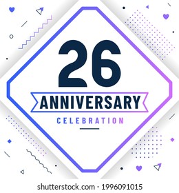 26 years anniversary greetings card, 26 anniversary celebration background free vector.