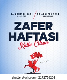 26 Ağustos Zafer Haftası 100 yıl Kutlu Olsun. Translation: August 26 celebration of victory and the National Day in Turkey. 100 years.
