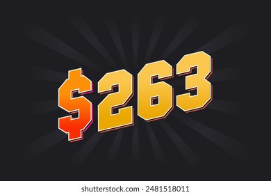 263 Dollar American Money vector text symbol. $263 USD United States Dollar stock vector