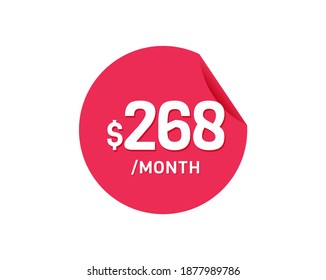 $268 Dollar Month. 268 USD Monthly sticker