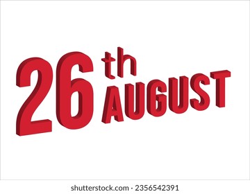 26th august , Daily calendar time and date schedule symbol. Modern design, 3d rendering. White background.