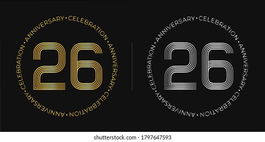 26th birthday. Twenty-six years anniversary celebration banner in golden and silver colors. Circular logo with original numbers design in elegant lines.