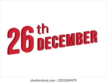 26th December , Daily calendar time and date schedule symbol. Modern design, 3d rendering. White background.
