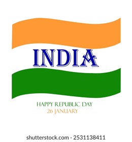26th january Indian republic day .