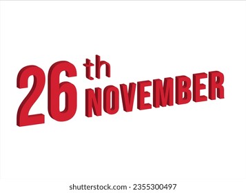 26 de Noviembre , símbolo de calendario diario y fecha. Diseño moderno, renderización 3d. Fondo blanco.