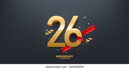 26th Year anniversary celebration background. 3D Golden number wrapped with red ribbon and confetti on black background.
