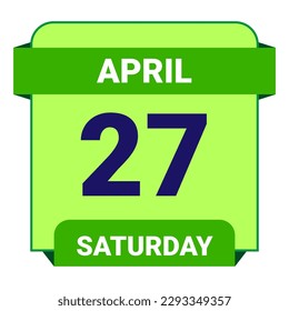 27 April, Saturday. Date template. Useful design for calendar or event promotion. Vector illustration EPS 10 File. Isolated on white background. 