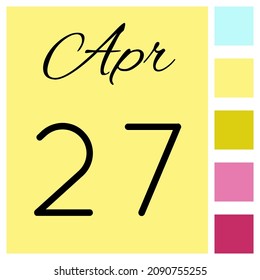 27 day of the month. April. Cute calendar daily icon. Date day week Sunday, Monday, Tuesday, Wednesday, Thursday, Friday, Saturday.