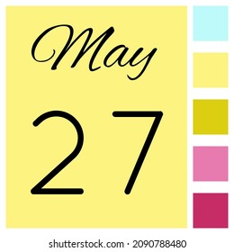 27 day of the month. May. Cute calendar daily icon. Date day week Sunday, Monday, Tuesday, Wednesday, Thursday, Friday, Saturday.