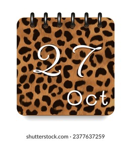 27 días del mes. Octubre. Icono diario del calendario de impresión de leopardo. Letras blancas. Fecha día semana domingo, lunes, martes, miércoles, jueves, viernes, sábado.  Fondo blanco. Ilustración vectorial.