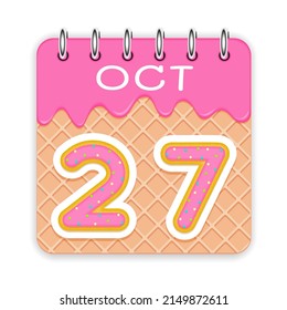 27 day of a month. October. Waffle cone calendar with melted ice cream. 3d daily icon. Date. Week Sunday, Monday, Tuesday, Wednesday, Thursday, Friday, Saturday. White background Vector illustration