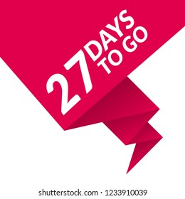 27 days to go label,sign,button. Vector stock illustration.