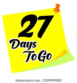 27 days to go sign label vector art illustration with fantastic font and nice note.eps