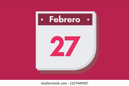 27 de Febrero. Dia del mes. Calendario (February 27th. Day of month. Calendar in spanish) vector illustration icon.