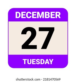 27 December, Tuesday. Date template. Useful design for calendar or event promotion. Vector illustration EPS 10 File