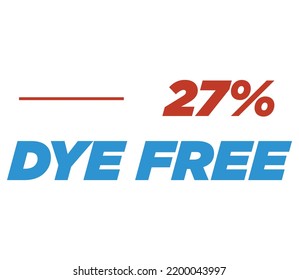 27% Dye free Product Label Sign for product vector art illustration with stylish font and Blue Red color