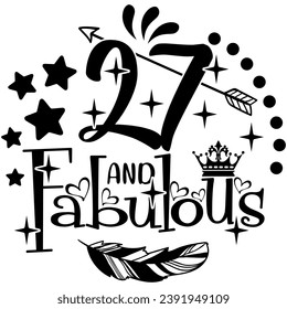 27 and fabulous black vector graphic design and cut file 