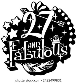 27 and fabulous black vector graphic design and cut file 