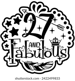 27 and fabulous black vector graphic design and cut file 