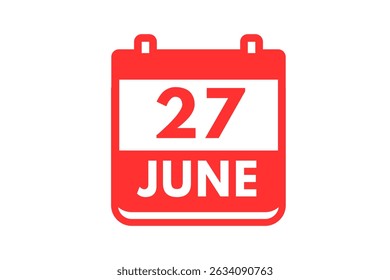 27 June month single day vector, illustration, calendar with red and white color background calendar icon of June 27