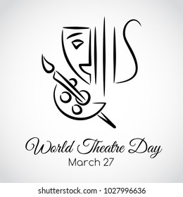 27 March. World theatre day. Vector greeting card