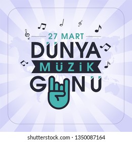 27 Mart Dünya Müzik Günü Kutlu Olsun. Translation: World Music Day, concept, greeting card, template, vector, illustration.