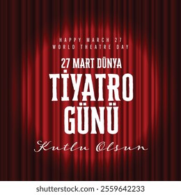 27 mart dünya tiyatro günü kutlu olsun
Translate:Happy March 27 World Theatre Day