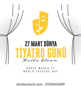 27 mart dünya tiyatro günü kutlu olsun
Translate:Happy March 27 World Theatre Day