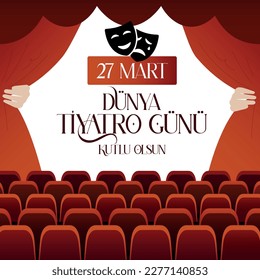 27 mart dünya tiyatrolar günü kutlu olsun
translation : happy 27 march world theater day