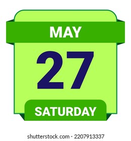 27 May, Saturday. Date template. Useful design for calendar or event promotion. Vector illustration EPS 10 File. Isolated on white background.