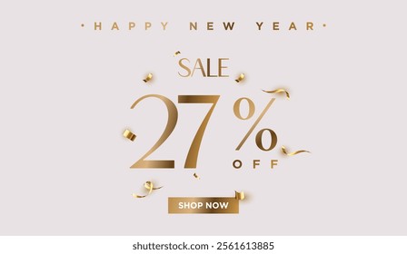 27% off Sale Happy New Year. Twenty seven percent promotion illustration. Shop now. Winter holiday poster with discount coupon. Gold Vector.