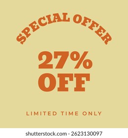 27% OFF. Special offer twenty seven percent, limited time only. Retro 80s 90s style. Vintage vector illustration.