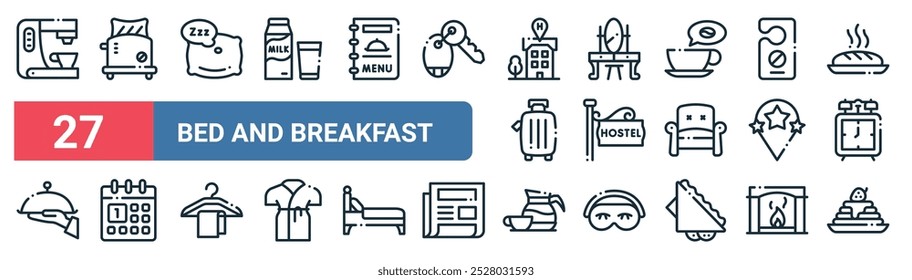 27 conjunto de iconos de Web de contorno de cama y desayuno con tostadora, almohada, tocador, albergue, clasificación, calendario, café, Vector de panqueques iconos de línea delgada para UI, Diseño web y App móvil.