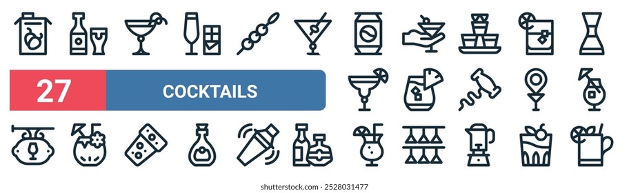 27 set of outline web cocktails icons featuring beer, cocktail, cocktail, cocktail, bar, coconut drink, vector thin line icons for ui, web design and mobile app.