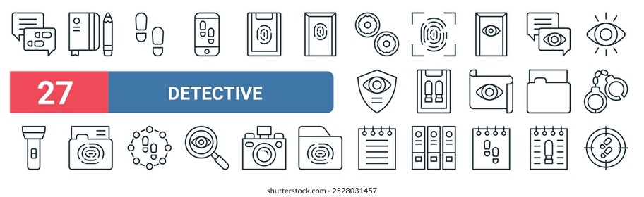 27 conjunto de iconos de detectives de Web de contorno con el cuaderno, huellas, Identificación de huellas dactilares, informe, archivo, carpeta, bloc de notas, Vector de detectives iconos de línea delgada para interfaz de usuario, Diseño web y App móvil.