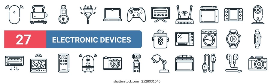 27 conjunto de iconos de dispositivos electrónicos de Web de contorno con tostadora, flash disc, router, microondas, reloj inteligente, lámpara, Vector de cámara, iconos de línea delgada para interfaz de usuario, Diseño web y App móvil.