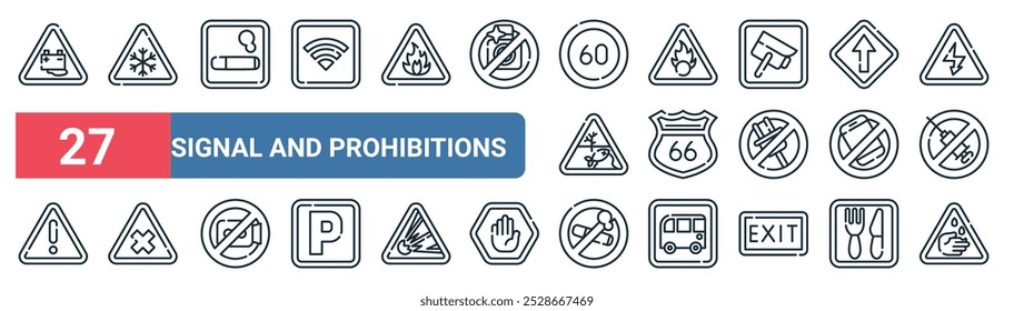 27 set of outline web signal and prohibitions icons featuring snow, smoking, flammable, route, no mobile, bleach, no smoking, acid vector thin line icons for ui, web design and mobile app.