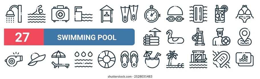 27 conjunto de iconos de piscina de Web de contorno con nadador, kit de primeros auxilios, gafas, inflable, salvavidas, sombrero de pamela, bebida de coco, Vector de tarjeta de miembro, iconos de línea delgada para IU, Diseño web y